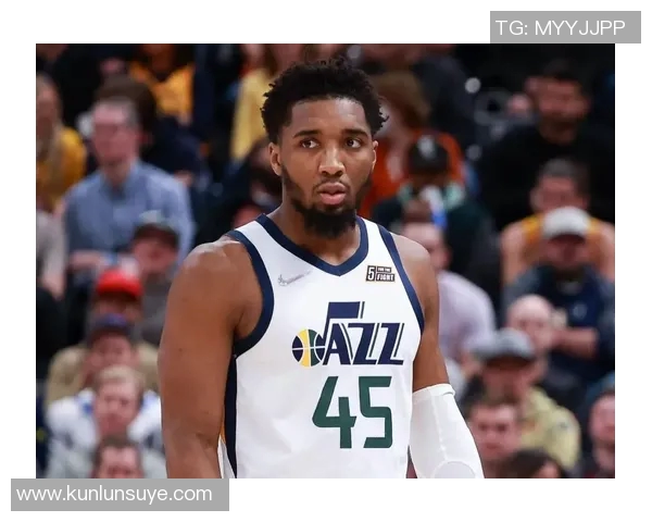 多诺万米切尔的崛起之路：从新秀到NBA明星的奋斗历程